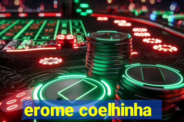 erome coelhinha